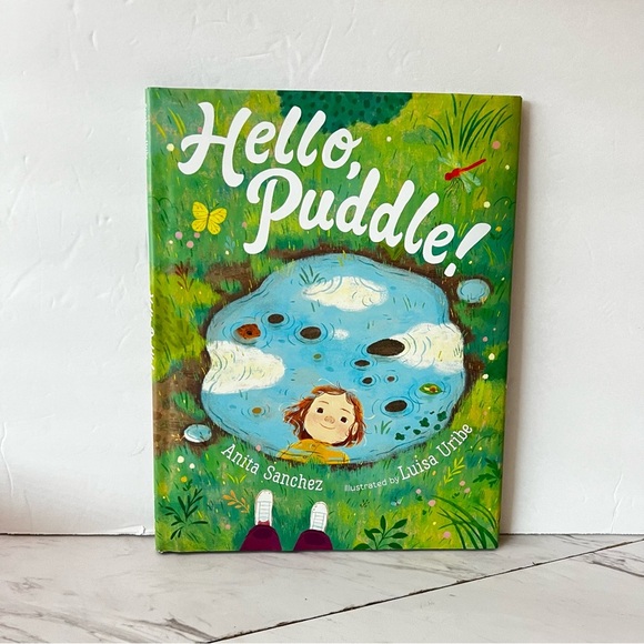 Hello Puddle! Hard Book Cover By Anita Sanchez Kids - Picture 1 of 9